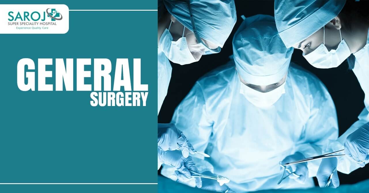 General Surgery By Expert Doctors at Saroj Super Speciality Hospital_2696_Saroj_2 (1).jpg